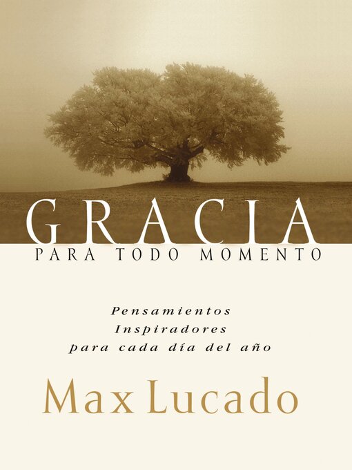 Title details for Gracia para todo momento by Max Lucado - Available